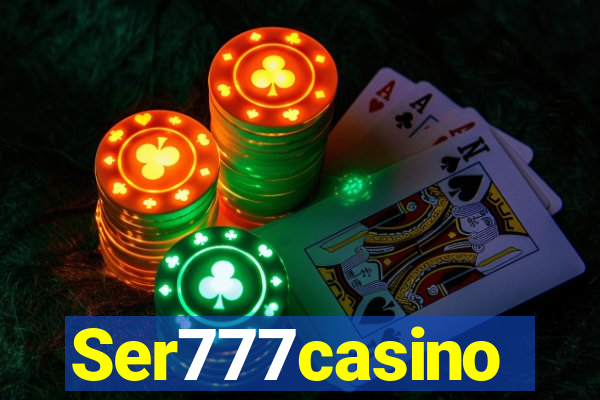 Ser777casino