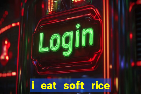 i eat soft rice in another world cap 1 pt br