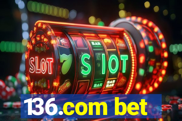 136.com bet