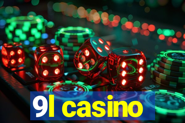 9l casino