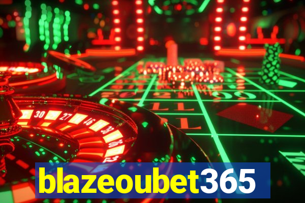 blazeoubet365