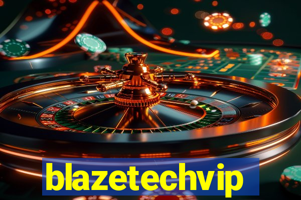 blazetechvip