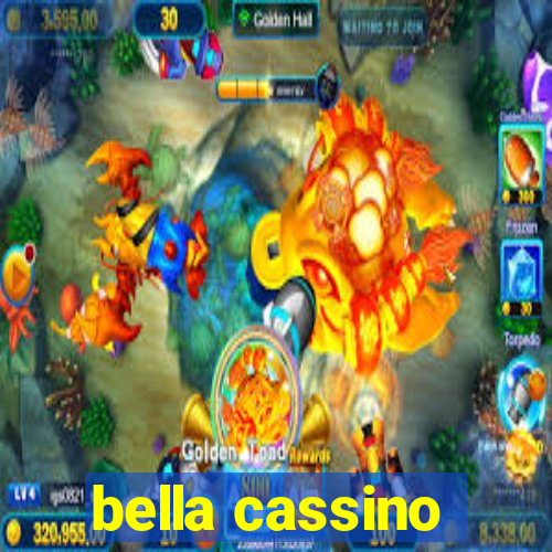 bella cassino