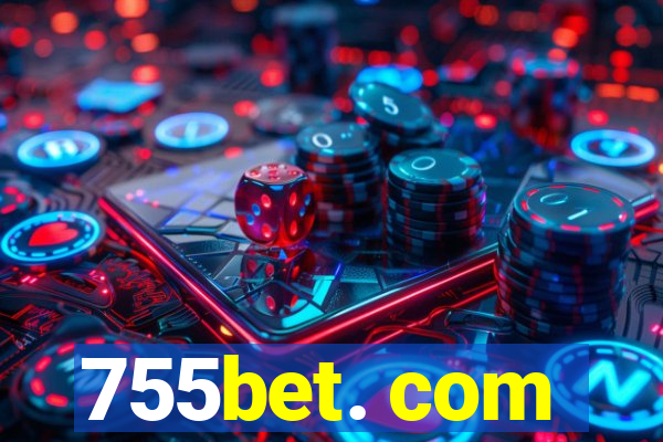 755bet. com