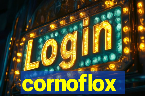 cornoflox