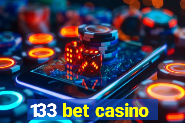 133 bet casino