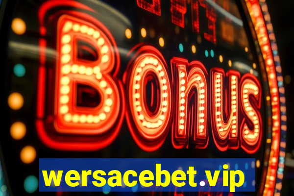 wersacebet.vip