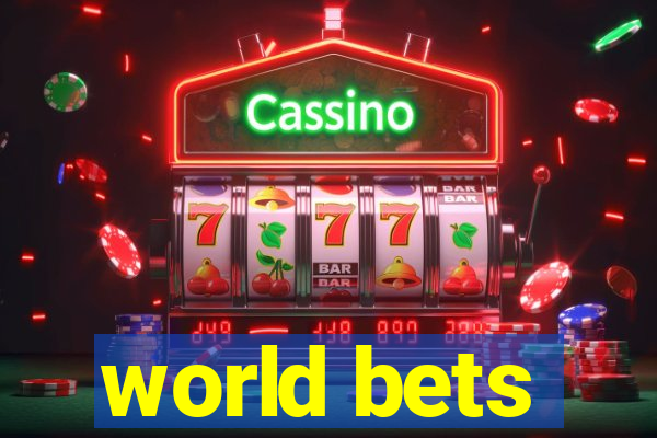 world bets