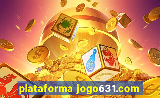 plataforma jogo631.com