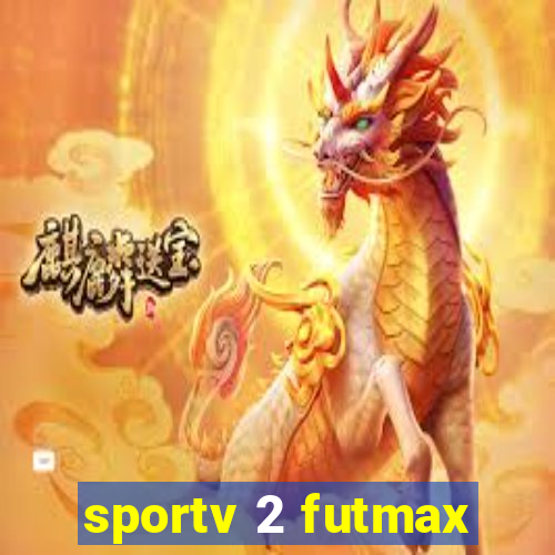 sportv 2 futmax