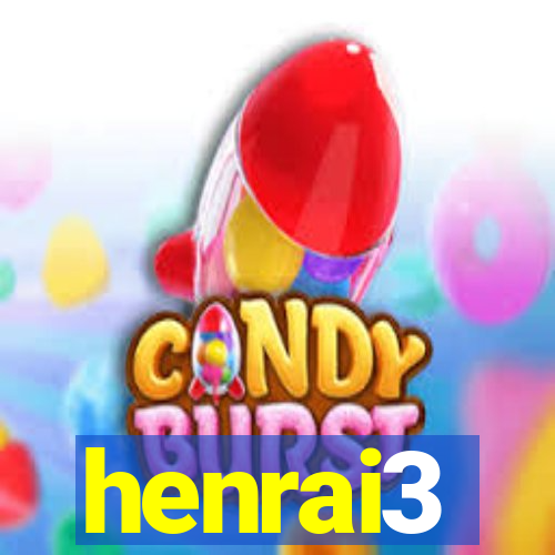 henrai3