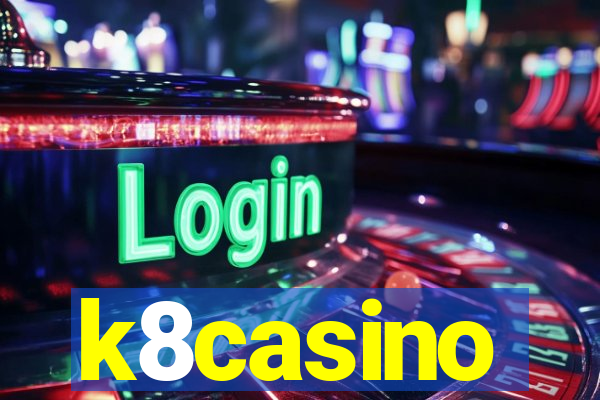 k8casino