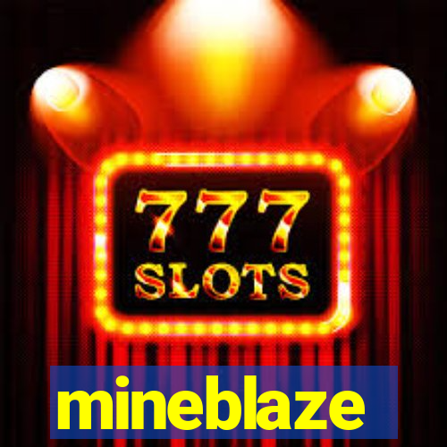 mineblaze