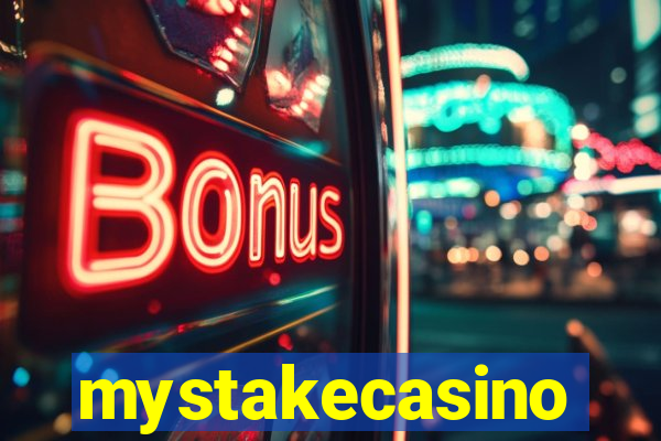 mystakecasino