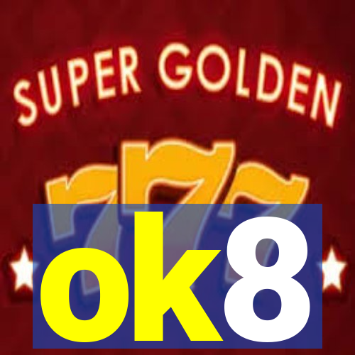 ok8