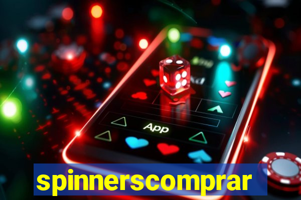 spinnerscomprar