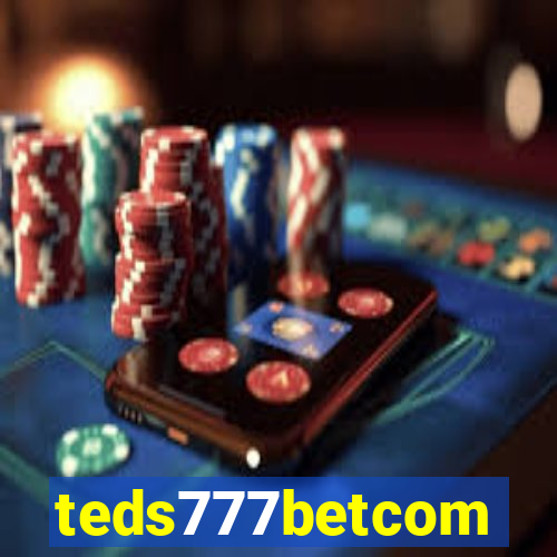 teds777betcom