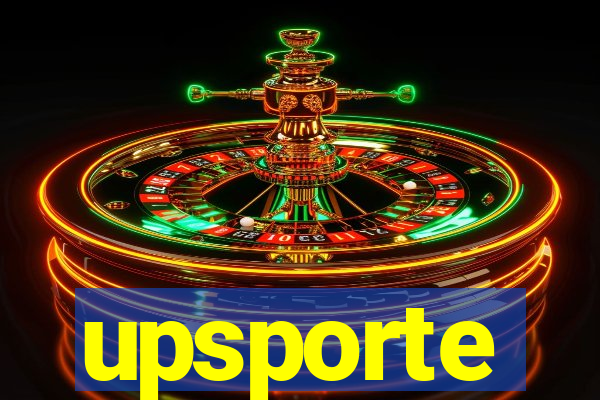 upsporte